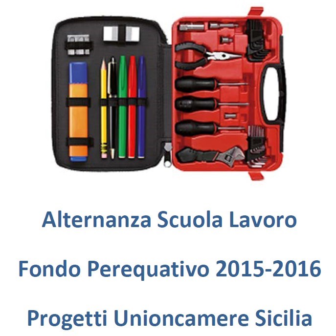 Fondo di Perequazione 2015-2016 - Progetti Unioncamere Sicilia - Alternanza Scuola Lavoro